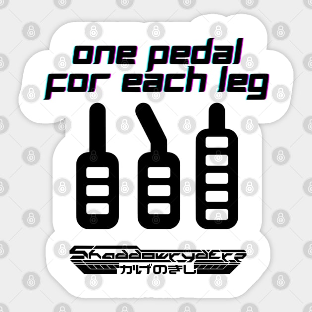 One Pedal For Each Leg Sticker by Shaddowryderz